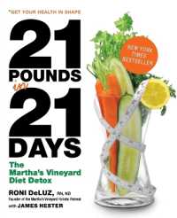 21 Pounds in 21 Days : The Martha's Vineyard Diet Detox