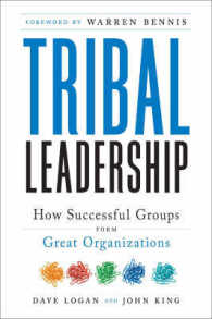 Tribal Leadership : How Successful Groups Form Great Organizations