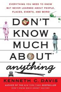 Don't Know Much About(r) Anything : Everything You Need to Know but Never Learned about People, Places, Events, and More! (Don't Know Much about)