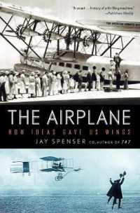The Airplane : How Ideas Gave Us Wings