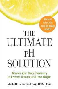 The Ultimate PH Solution : Balance Your Body Chemistry to Prevent Disease and Lose Weight