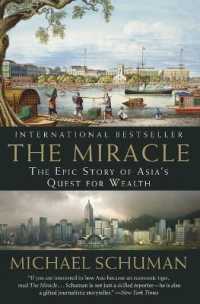 The Miracle : The Epic Story of Asia's Quest for Wealth