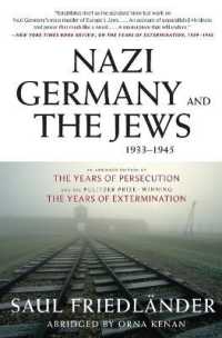ナチス・ドイツとユダヤ人：1933-45年（簡約版）<br>Nazi Germany and the Jews, 1933-1945