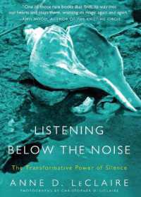 Listening below the Noise : The Transformative Power of Silence