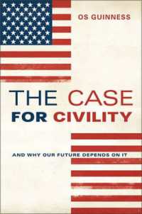 The Case for Civility : And Why Our Future Depends on It
