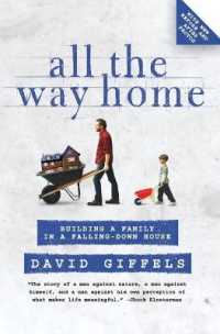 All the Way Home : Building a Family in a Falling-Down House