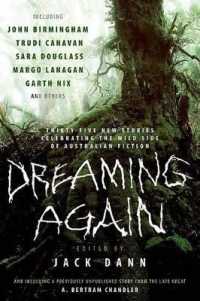 Dreaming Again : Thirty-Five New Stories Celebrating the Wild Side of Australian Fiction