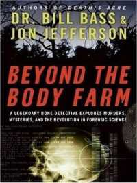 Beyond the Body Farm （Large type / large print.）