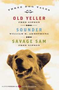 Three Dog Tales : Old Yeller/Sounder/Savage Sam (Modern Classics)