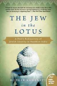 Jew in the Lotus : A Poet's Rediscovery of Jewish Identity in Buddhist in dia