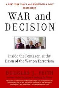 War and Decision : Inside the Pentagon at the Dawn of the War on Terrorism （Reprint）