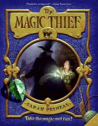 The Magic Thief, Book One (Magic Thief)