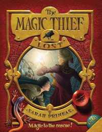 The Magic Thief: Lost (Magic Thief)