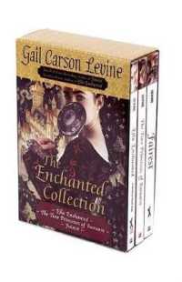 The Enchanted Collection : Ella Enchanted/The Two Princesses of Bamarre/Fairest
