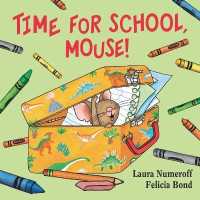 Time for School, Mouse! （Board Book）
