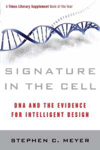 Signature in the Cell : DNA and the Evidence for Intelligent Design
