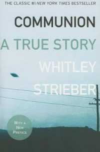 Communion : A True Story （Reprint）