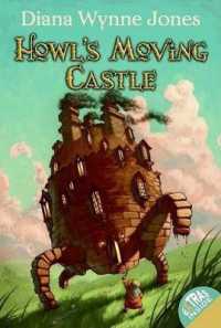 ダイアナ・ウィン・ジョ－ンズ著『魔法使いハウルと火の悪魔-ハウルの動く城１』（原書）<br>Howl's Moving Castle (World of Howl)
