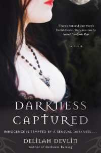 Darkness Captured a Novel