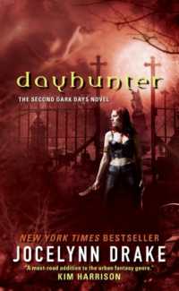 Dayhunter : The Second Dark Days Novel (Dark Days Series)