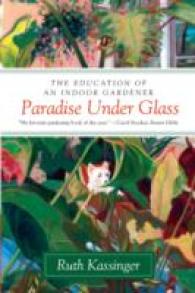 Paradise under Glass : The Education of an Indoor Gardener