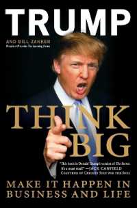 Think Big : Make It Happen in Business and Life / Trump, Donald J