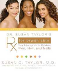 Dr. Susan Taylor's RX for Brown Skin : Your Prescription for Flawless Skin, Hair, and Nails （Updated）