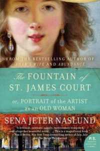 The Fountain of St. James Court : Or, Portrait of the Artist as an Old Woman