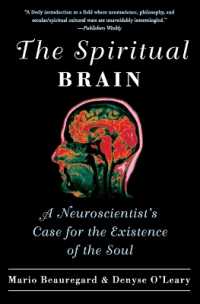 神経科学と魂の実在<br>The Spiritual Brain : A Neuroscientist's Case for the Existence of the Soul
