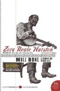 Mule Bone : A Comedy of Negro Life (Harper Perennial Modern Classics)