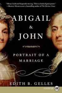 Abigail and John : Portrait of a Marriage （Large Print）