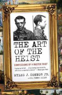 The Art of the Heist : Confessions of a Master Thief