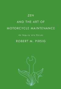 Zen and the Art of Motorcycle Maintenance : An Inquiry into Values