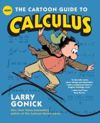 The Cartoon Guide to Calculus (Cartoon Guide Series)