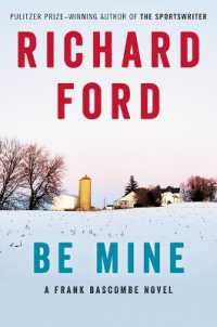 Be Mine : A Frank Bascombe Novel