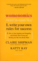 Womenomics : Write Your Own Rules for Success （1ST）