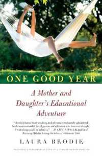 One Good Year : A Mother and Daughter's Educational Adventure