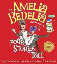 An Amelia Bedelia Celebration : Four Stories Tall （HAR/DSKT）