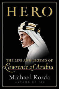 Hero : The Life and Legend of Lawrence of Arabia