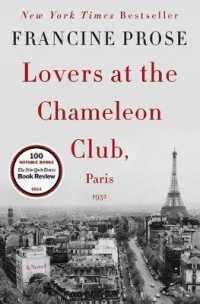 Lovers at the Chameleon Club, Paris 1932 : A Novel