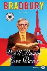We'll Always Have Paris : Stories （Large Print）