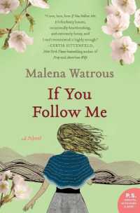 If You Follow Me : A Novel