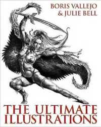 Boris Vallejo & Julie Bell : The Ultimate Illustrations （Original）