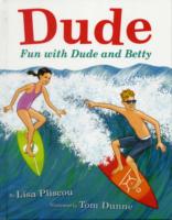 Dude : Fun with Dude and Betty