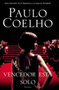 El vencedor esta solo / the Winner Stands Alone : Novela / Novel