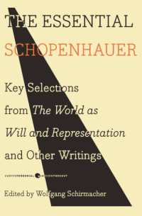 The Essential Schopenhauer : Key Selections from the World as Will and Representation and Other Writings (Harper Perennial Modern Thought)