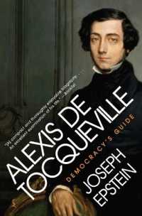 Alexis de Tocqueville : Democracy's Guide