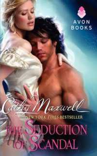 The Seduction of Scandal (Scandals and Seductions) （Original）