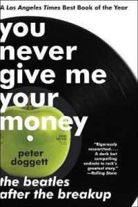 You Never Give Me Your Money : The Beatles after the Breakup