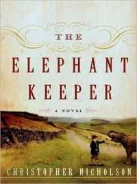 The Elephant Keeper （Large Print）